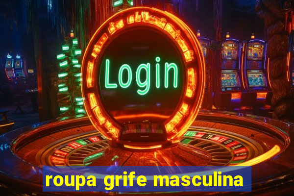 roupa grife masculina